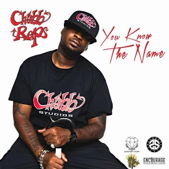 You Know the Name by Chubb Raps