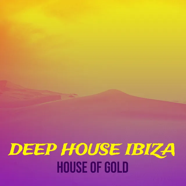 Deep House Ibiza