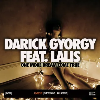 One More Dream Comes True (feat. Lalis) by Darick Gyorgy