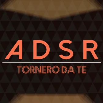 Tornero da Te by ADSR