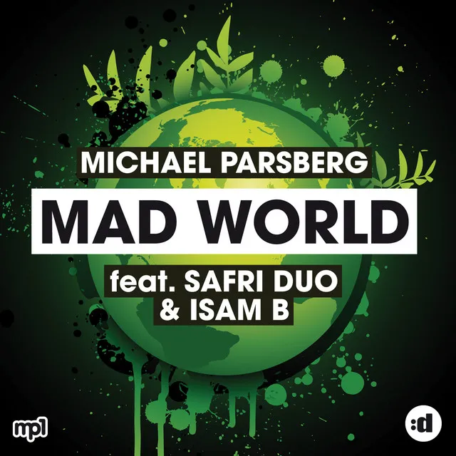 Mad World (feat. Safri Duo & Isam B) [Radio Edit]