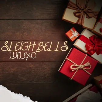 Sleigh Bells by LuFlexo