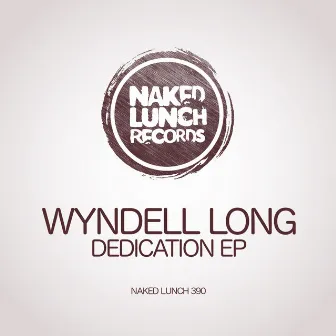 Dedication EP by Wyndell Long