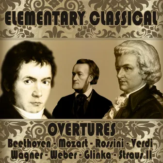 Elementary Classical: Overtures by 