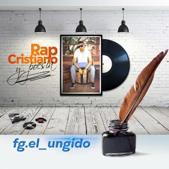 Rap Cristiano y Poesía by fg el ungido