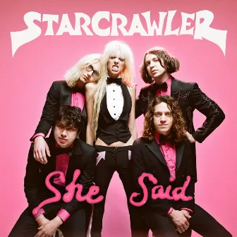 She Said by Starcrawler