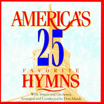 America's 25 Favorite Hymns by Studio Musicians