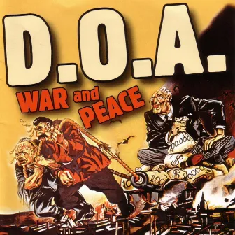 War and Peace by D.O.A.