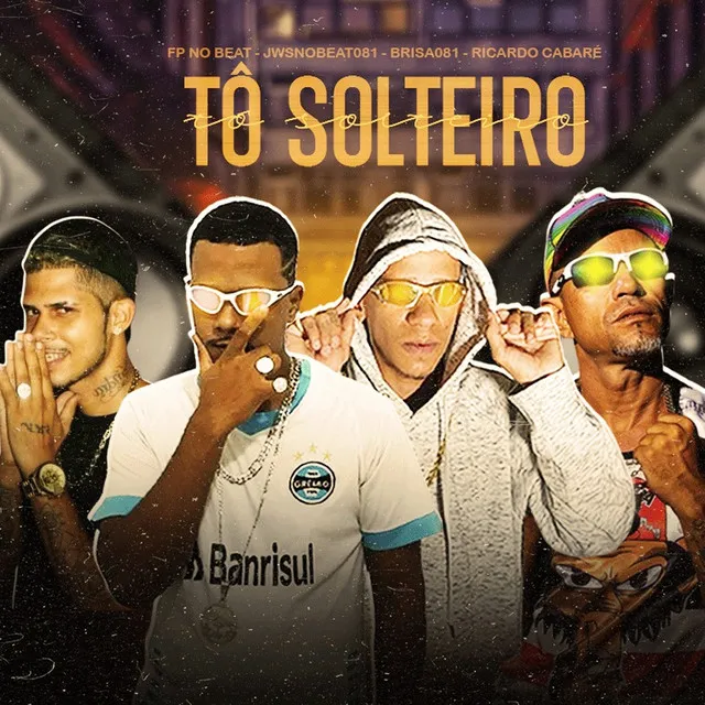 Tô Solteiro (feat. Fp no beat)