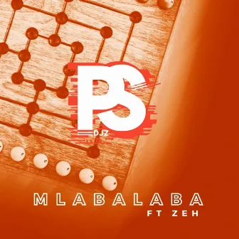 MLABALABA by PS Djz