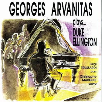 Plays...Duke Ellington by Georges Arvanitas