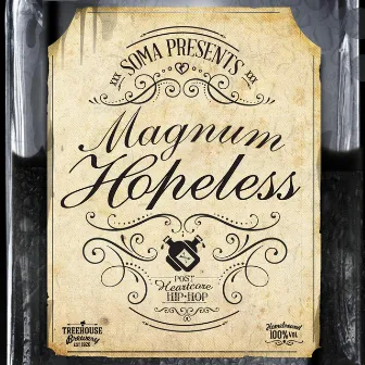 Magnum Hopeless by Soma