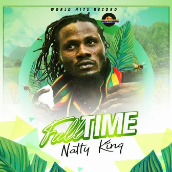 Full Time by Natty King