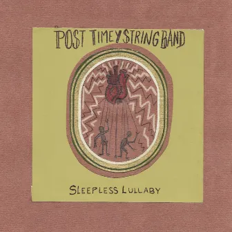 Sleepless Lullaby by The Post-Timey String Band