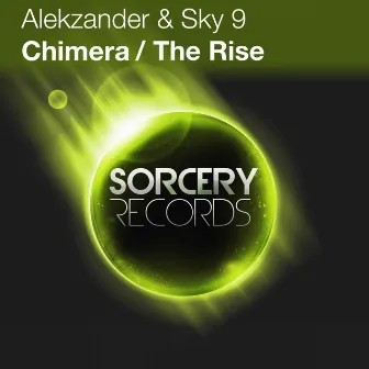 Chimera / The Rise by Sky 9