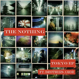 Tokyo EP by The Nothing