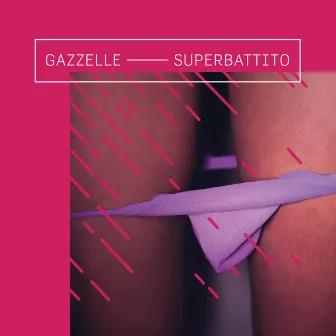 Superbattito by Gazzelle