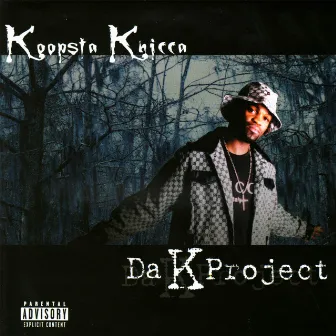 Da K Project by Koopsta Knicca