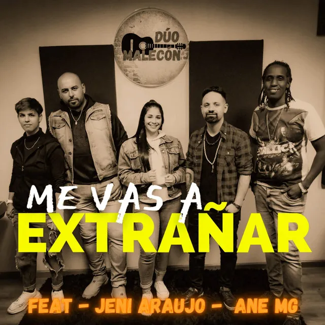 Me Vas a Extrañar - En Vivo