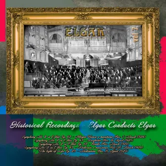 Historical Recordings: Elgar Conducts Elgar, Vol. 7 by Royal Albert Hall Orchestra