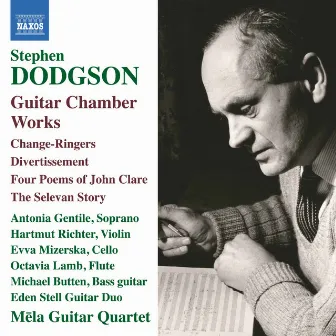 Dodgson: Guitar Chamber Works by Stephen Dodgson