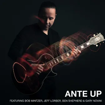 Ante Up by Ron Bosse