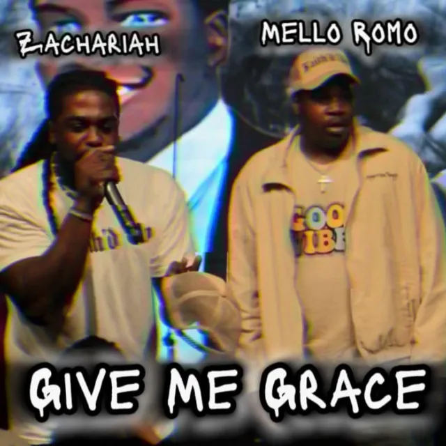 Give Me Grace