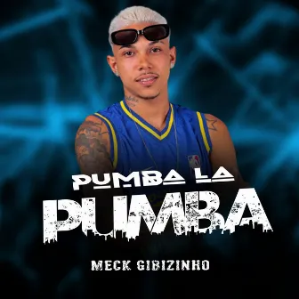 Pumba La Pumba by Meck Gibizinho