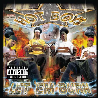 Let Em' Burn by Hot Boys