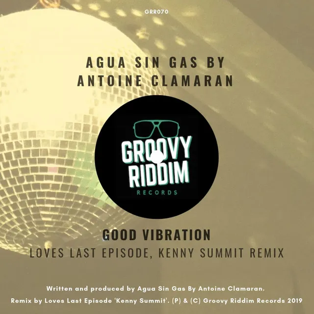 Good Vibration - Loves Last Episode, Kenny Summit Remix