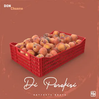 Di Perekisi by DON Chuene