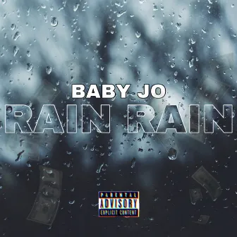 Rain Rain by Baby Jo