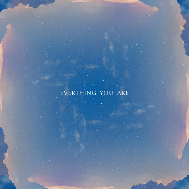 Everything You Are