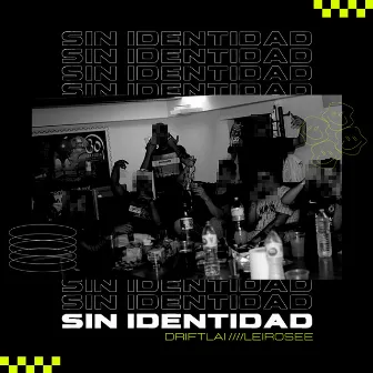 Sin Identidad by Los Pirris