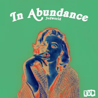 In Abundance by 3vd