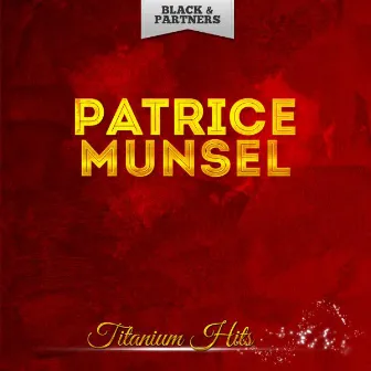 Titanium Hits by Patrice Munsel