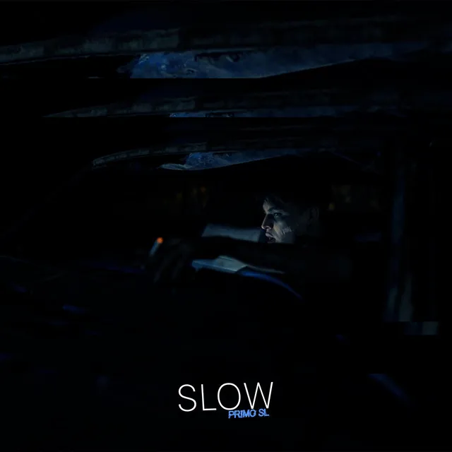 SLOW