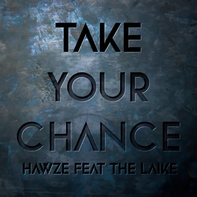 Take Your Chance