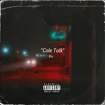 Cole Talk by Ysg Po