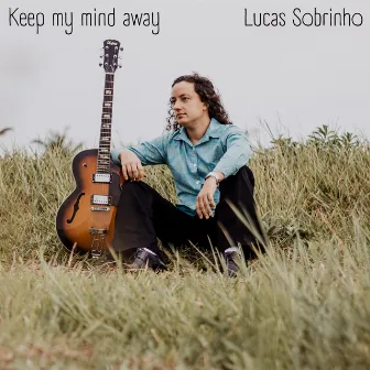 Keep My Mind Away by Lucas Sobrinho