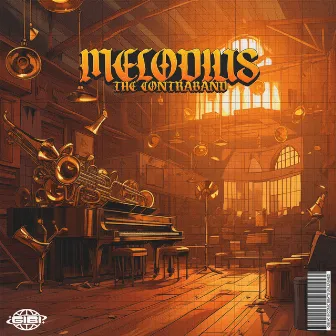 Melodius by The Contraband