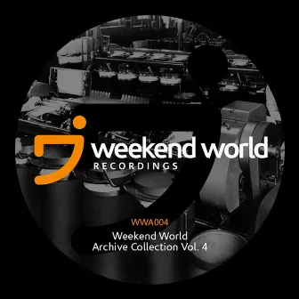 From the Archives, Vol. 4 by Weekend World