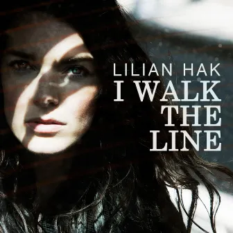 I Walk the Line by Lilian Hak