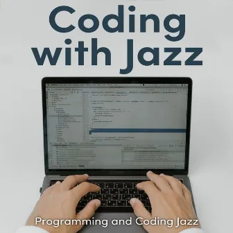 Coding with Jazz by Programming and Coding Jazz