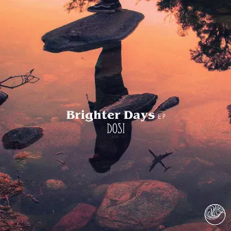 Brighter Days by Dosi