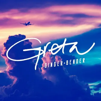 Greta by Ginger Bender