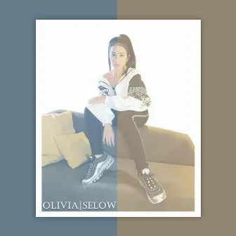 Selow by Olivia