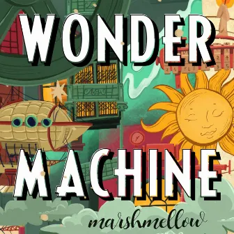 Wonder Machine by Marshmellow