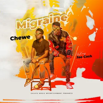 Migraine by Chewe