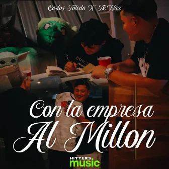 CON LA EMPRESA AL MILLON by CARLOS TOLEDO